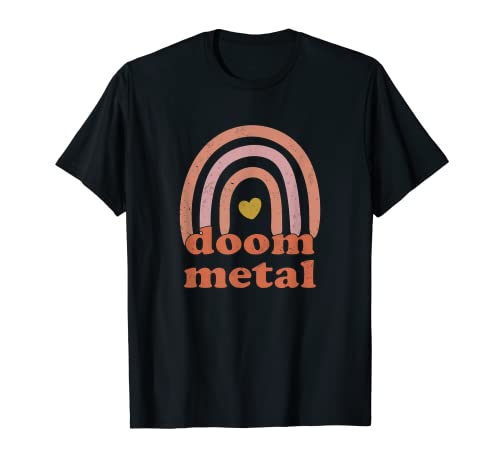 Funny Doom Metal Cute Rainbow Sarcastic Metal Metalhead T-Shirt