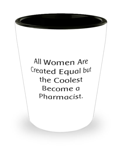 Special Pharmacist Gifts, All Women Are Created Equal but the Coolest, Pharmacist Shot Glass From Coworkers, Gifts For Coworkers, Unique pharmacy gifts, Unique pharmacist gifts, Unique gifts for