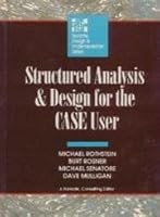 Structured Analysis and Design for the Case User (Systems Design and Implementation) 0070540284 Book Cover