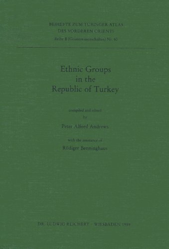 Ethnic Groups in the Republic of Turkey. B 60.1. (Tubinger Atlas Des Vorderen Orients) (English and Turkish Edition)