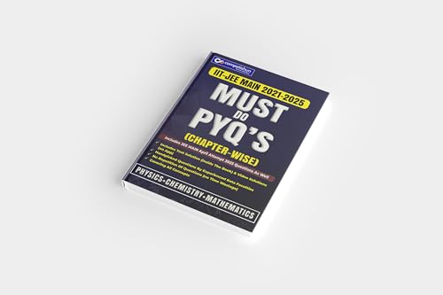 Competishun JEE Mains PYQ | Includes April 2025 Attempt Ques. | As per NEW JEE MAIN 2025 SYLLABUS | Comprehensive Physics, Chemistry, and Mathematics Book | Chapterwise Solved Papers | Must Do PYQs (2025-2021)