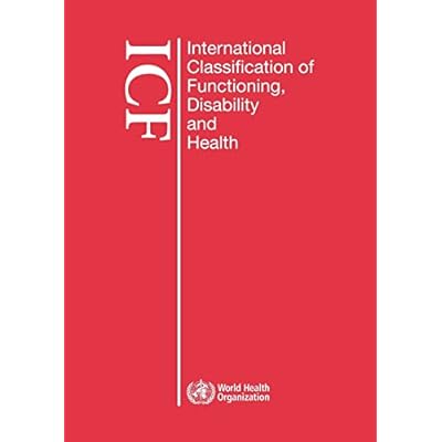 International classification of functioning, disability and health: ICF