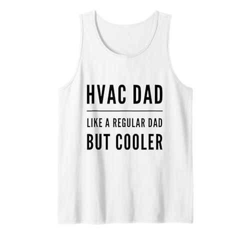 Drôle HVAC Dads Regular Dad But Cooler Technician Tech Humour Débardeur