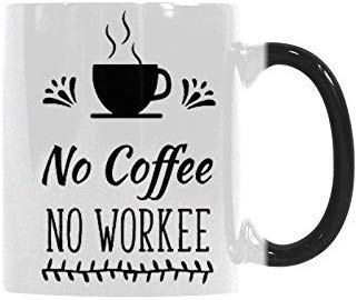 R&H Funny Work Mug - No Coffee No Workee Coffee Mug - Funny Quote Mug Morphing Changing Color Heat Reveal Coffee Tea Cup (11oz)