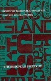 Review of National Literatures: Selected Essays (1970-2001) The European Spectrum