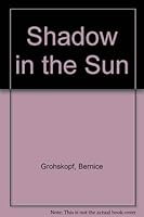Shadow in the Sun 068930448X Book Cover