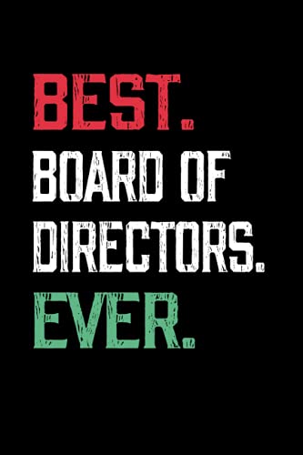 Best board of directors ever: motivational unique, thou…