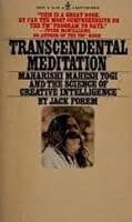 Transcendetal Meditation : Maharishi Mahesh Yogi and the Science of Creative Intelligence B002F457GG Book Cover