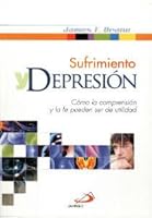 Sufrimiento Y Depresión: Cómo La Comprensión Y La Fe Pueden Ser De Utilidad 9587152778 Book Cover