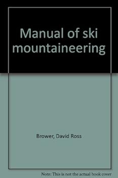 Mass Market Paperback Manual of ski mountaineering Book