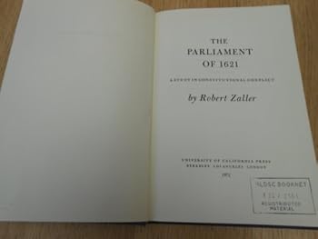 Hardcover The Parliament of 1621: A Study in Constitutional Conflict Book