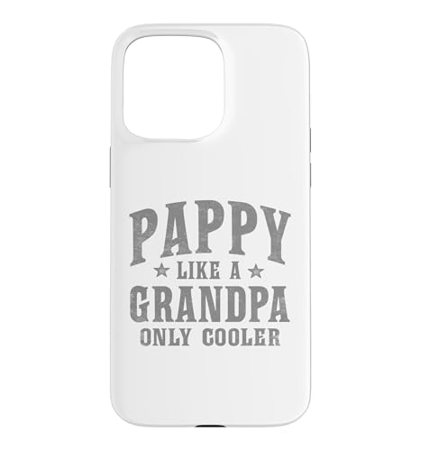 Pappy Like A Grandpa Only Cooler Funny �X�}�z�P�[�X iPhone 15 Pro Max �p
