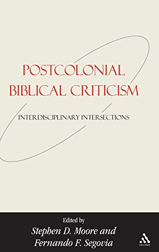 Postcolonial Biblical Criticism: Interdisciplinary Intersections view 2