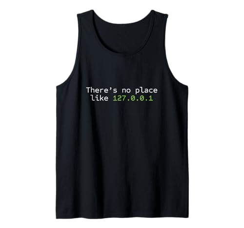 Design casual sul tema della programmazione. Meraviglioso come regalo per B-Day o X-Mas. Perfetto anche come pigiama top. Bella grafica per gli appassionati di computer e nerd di Internet con il titolo: No Place Like 127.0.0.1 Programmer.
