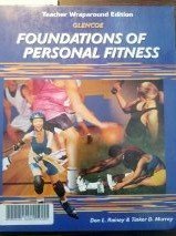 Foundations of Personal Fitness (Teachers Wraparound Edition): Rainey, Don L.: 9780078451287 ...