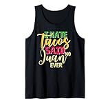 Photo Gallery divertente abbigliamento cinco de mayo odio tacos ha detto no juan mai canotta Photo Gallery divertente abbigliamento cinco de mayo odio tacos ha detto no juan mai canotta