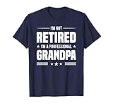 Photo Gallery sono un professionista grandpa pensionamento maglietta Photo Gallery sono un professionista grandpa pensionamento maglietta