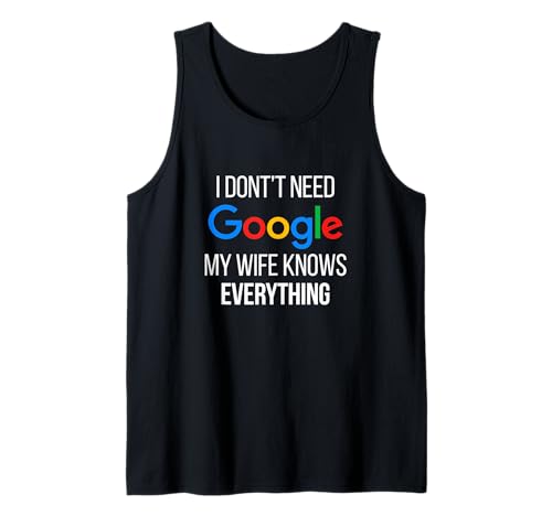 Camiseta divertida My Wife Knows Everything! Camiseta sin Mangas