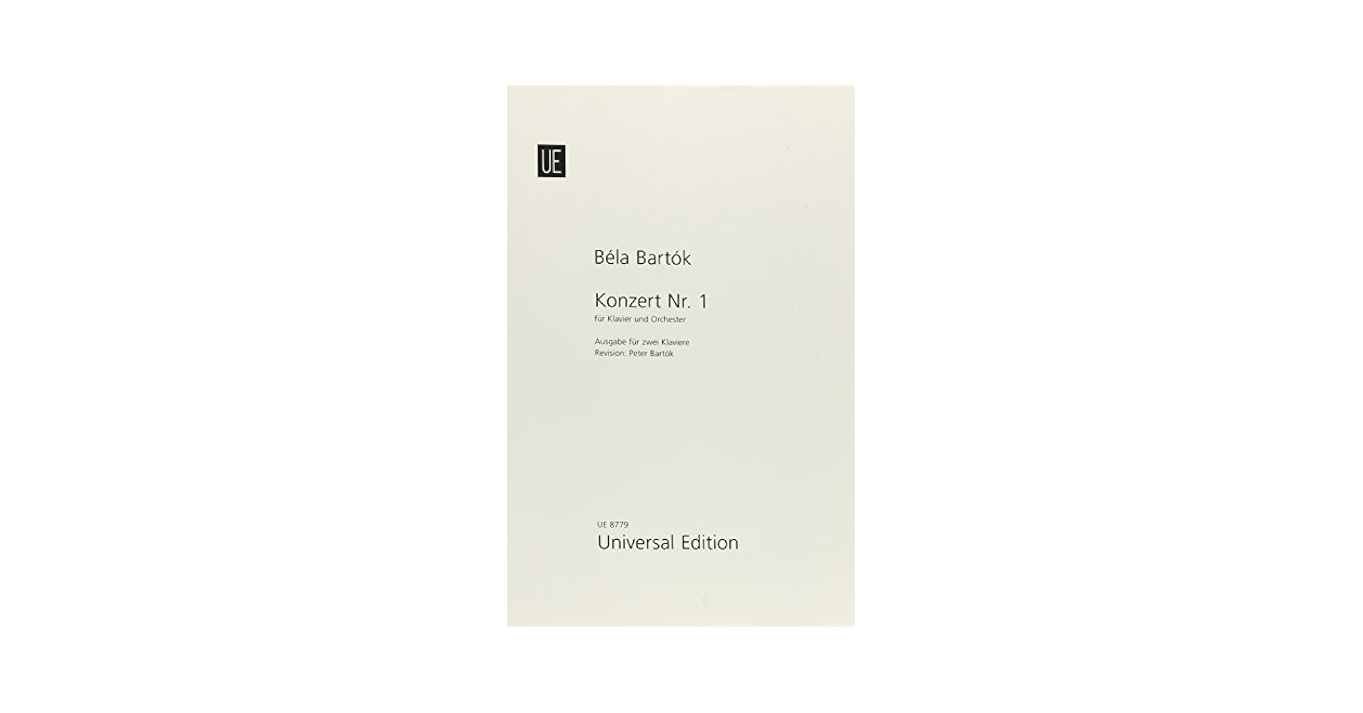 B.BARTÓK/ KONZERT  Nr.1 UNIVERSAL EDTION Piano Concerto No. 1: 2 Pianos, 4 Hands: Bartok, Bela