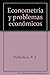 Econometría y problemas económicos - Nicholson, R. J.