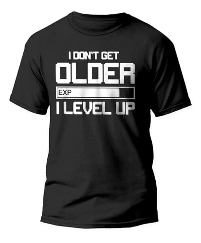 SEFxd22WSA I Don't Get Older I Level Up T-Shirt Black M