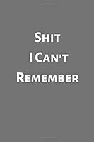 Shit I Can't Remember : Password Book Log Book 6 X 9 1654441082 Book Cover