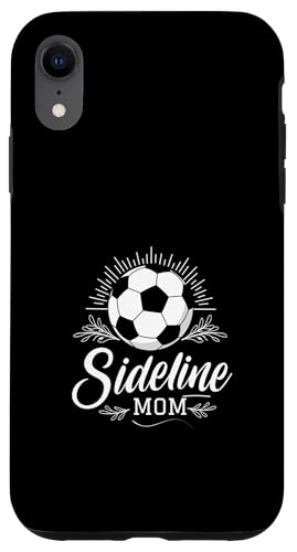 Sideline Mom Soccer Mama Soccer Mom Gift Game Days �X�}�z�P�[�X iPhone XR �p