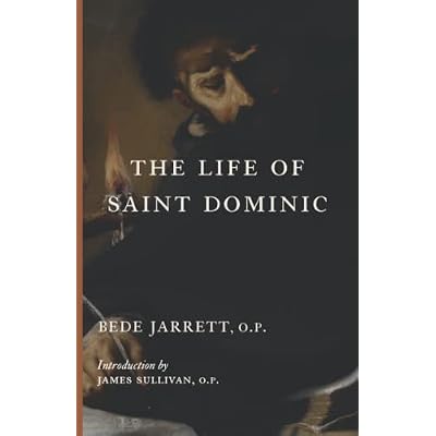 The Life of Saint Dominic