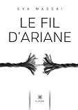 Le fil d'Ariane (French Edition)