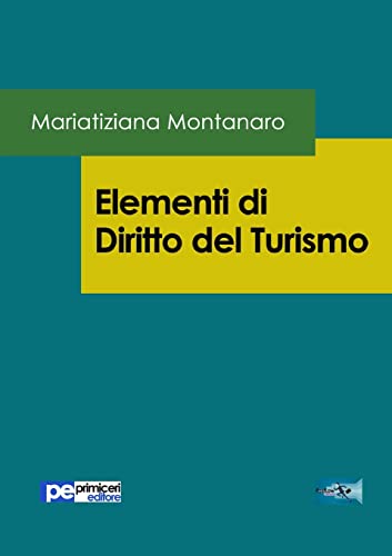 Elementi di Diritto del Turismo (Italian Edition)