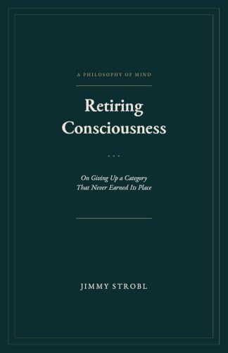 Retiring Consciousness