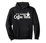 It's Always Coffee Time