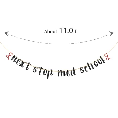 Image of Next Stop Med School Banner, Congrats Doctor /Future Doctor Party Decorations, Class of 2025 Medical School Graduation Party Decorations Supplies, Black and Red Glitter