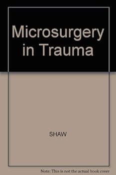 Hardcover Microsurgery in Trauma Book