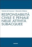 Responsabilità Civile E Penale Nelle Attività Subacquee - 2