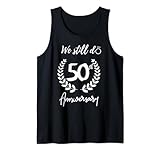 Photo Gallery we still do 50 years coppia 50° anniversario di matrimonio canotta Photo Gallery we still do 50 years coppia 50° anniversario di matrimonio canotta