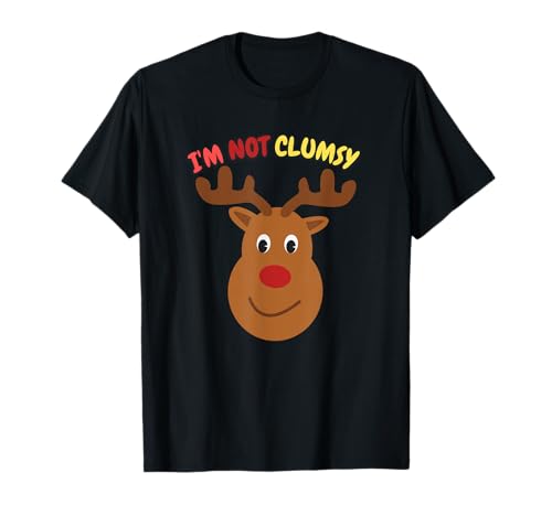 Humor I'm Not Clumsy Sarcastic Deer Zitat Meme Apparel T-Shirt