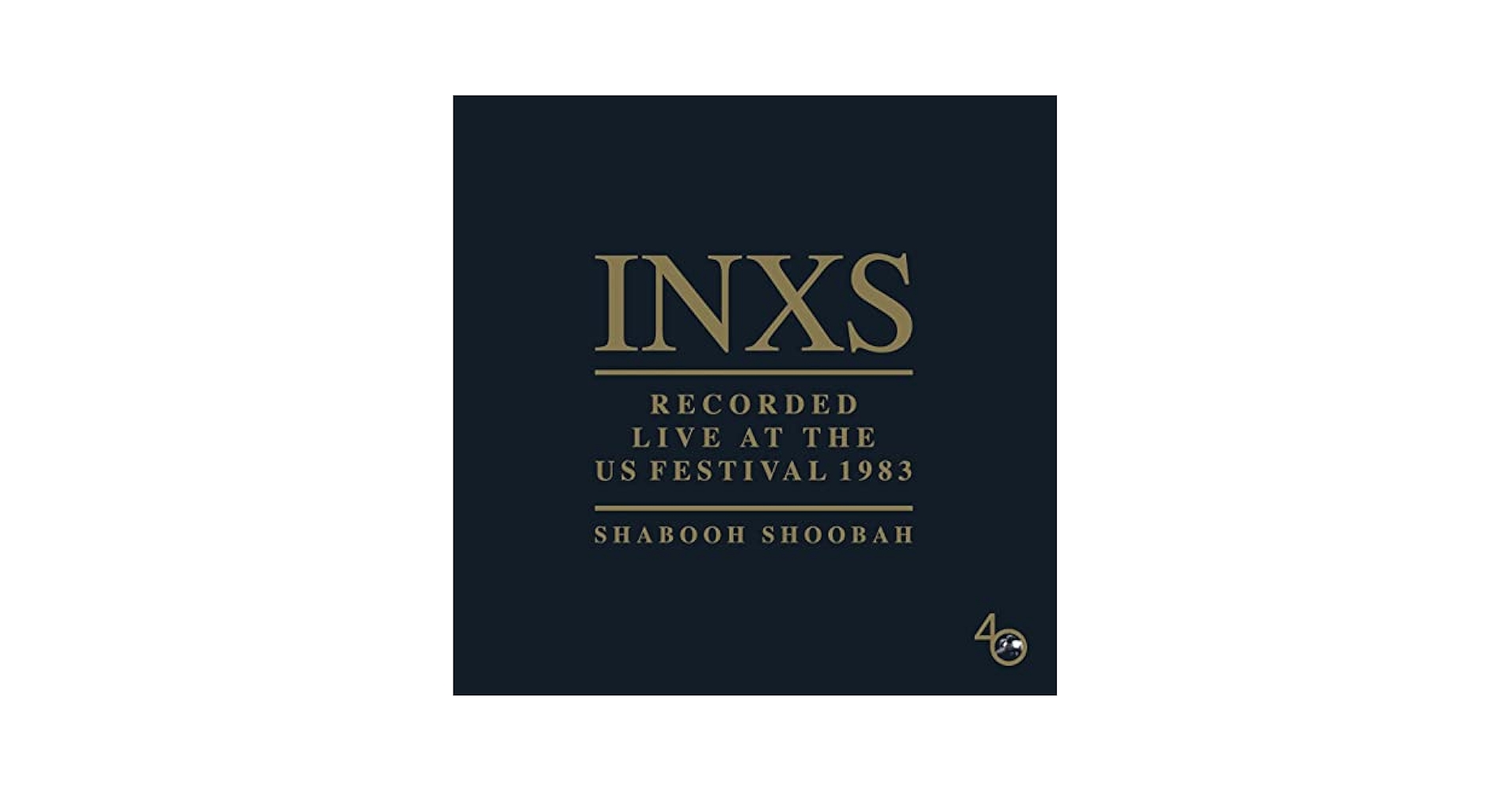INXS - Recorded Live At The Us Festival 1983 - Amazon.com Music