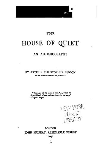 The House of Quiet, an Autobiography