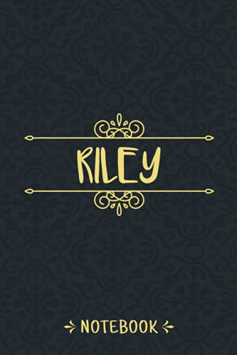 Riley Notebook: Personalized Notebook With Name For Riley, Birthday Gift For Girls and Women, Size 6x9, 120 Ruled Page, Vintage Journal With Matte Finish Cover