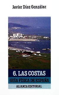 Guía física de España. 6. Las costas (El Libro De Bolsillo (Lb))