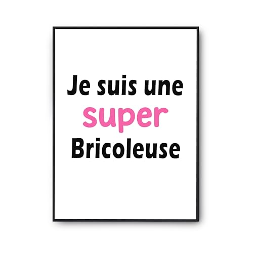 Poster citation bricoleuse pour habiller un mur vide avec humour
