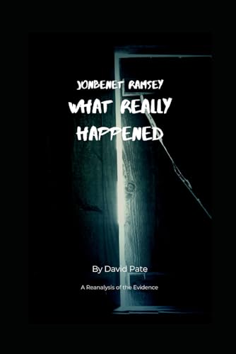 Bild: JonBenet Ramsey: What Really Happened f�r 9,16 EUR (-22%) statt 13,95 EUR bei amazon.de
