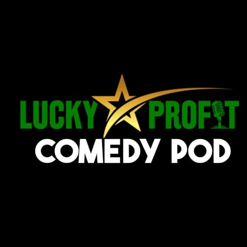 『Lucky Profit Comedy Pod』のカバーアート