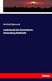  Landeskunde des Fürstenthums Schwarzburg-Rudolstadt