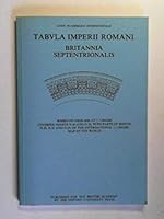 Tabula Imperii Romani: Britannia Septentrionalis Sheet N30 0197260594 Book Cover