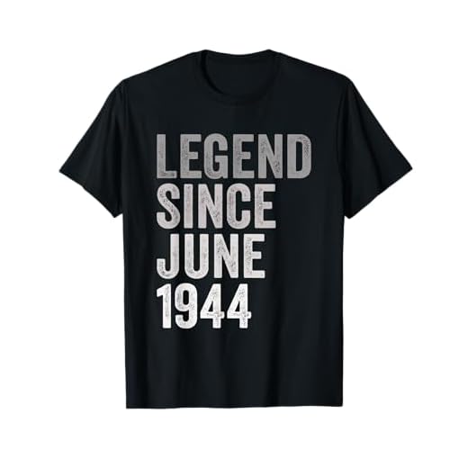 Leyenda Desde Junio de 1944 Año de Cumpleaños Camiseta