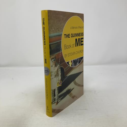 The Guinness Book of Me: A Memoir of Record