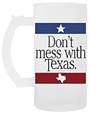 Photo Gallery dont mess with texas bicchiere birra tazza glass beer mug cup Photo Gallery dont mess with texas bicchiere birra tazza glass beer mug cup
