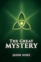 The Great Mystery: A Theological Study of the Trinity 1969021942 Book Cover
